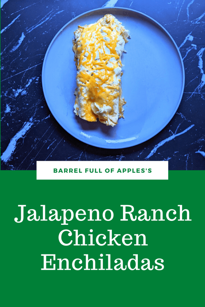 Jalapeno Ranch Chicken Enchiladas